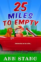 25 Miles to Empty